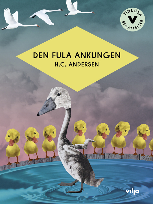 Titeldetaljer för Den fula ankungen av HC Andersen - Tillgänglig